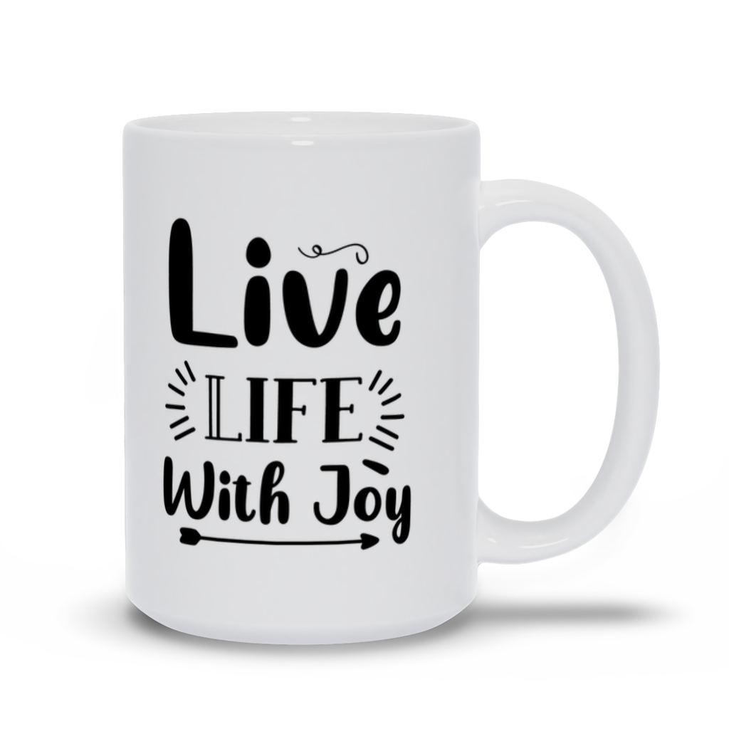 White Mugs | "Live Life With Joy"