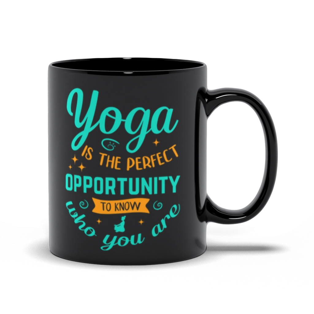 Black Mugs | "Yoga Is The Perfect Opportunity To Know Who You Are"