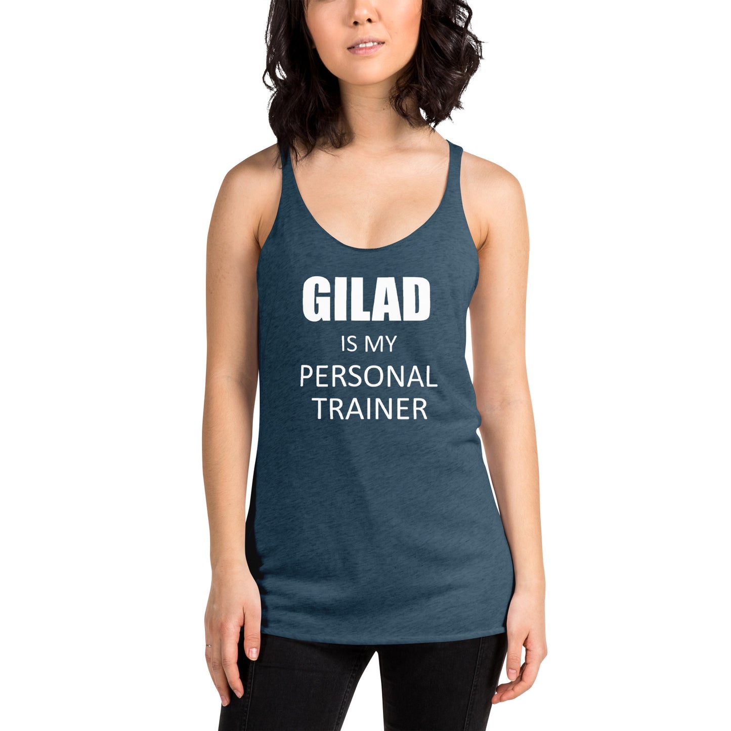 Gilad is My Personal Trainer Women's Racerback Tank